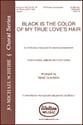 Black Is the Color of My True Love's Hair SATB choral sheet music cover